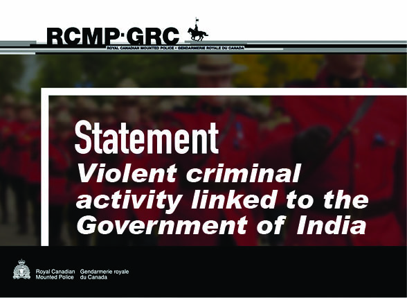 RCMP statement on violent criminal activity occurring in Canada with connections to agents of the Government of India