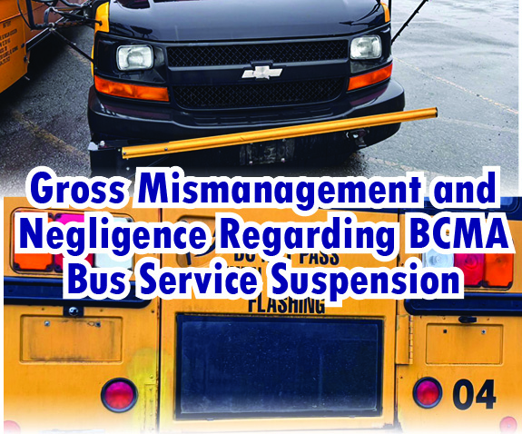 Gross Mismanagement and Negligence Regarding Bus Service Suspension